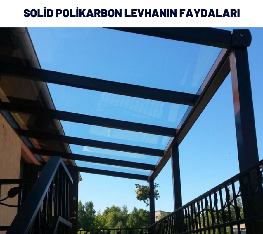 Solid Polikarbon Levhanın Faydaları